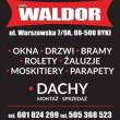 Waldor - Okna, Drzwi Dachy Bramy Rolety 