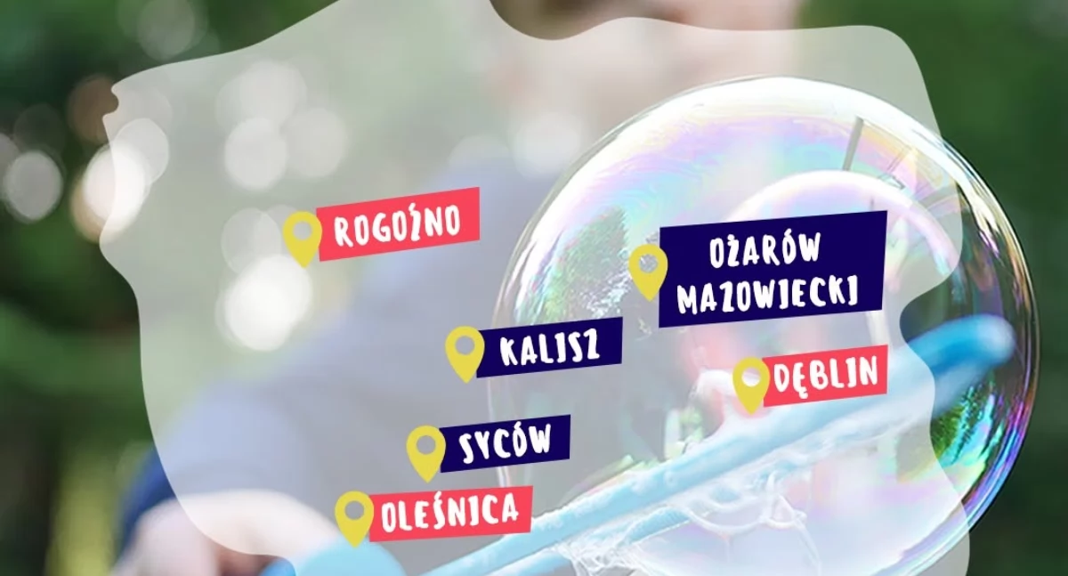 Co? Gdzie? Kiedy?, Dęblin godziny zniknie milionem baniek Wstęp magicznego świata darmowy! - zdjęcie, fotografia