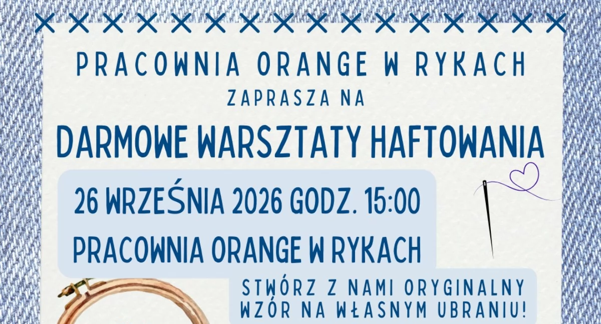 Co? Gdzie? Kiedy?, Warsztaty haftu Rykach tradycja nowoczesnym wydaniu - zdjęcie, fotografia