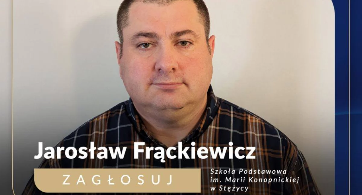 Społeczeństwo, Nauczyciel powiatu gronie najlepszych! pasja historii Polski regionu została doceniona skalę ogólnopolską - zdjęcie, fotografia