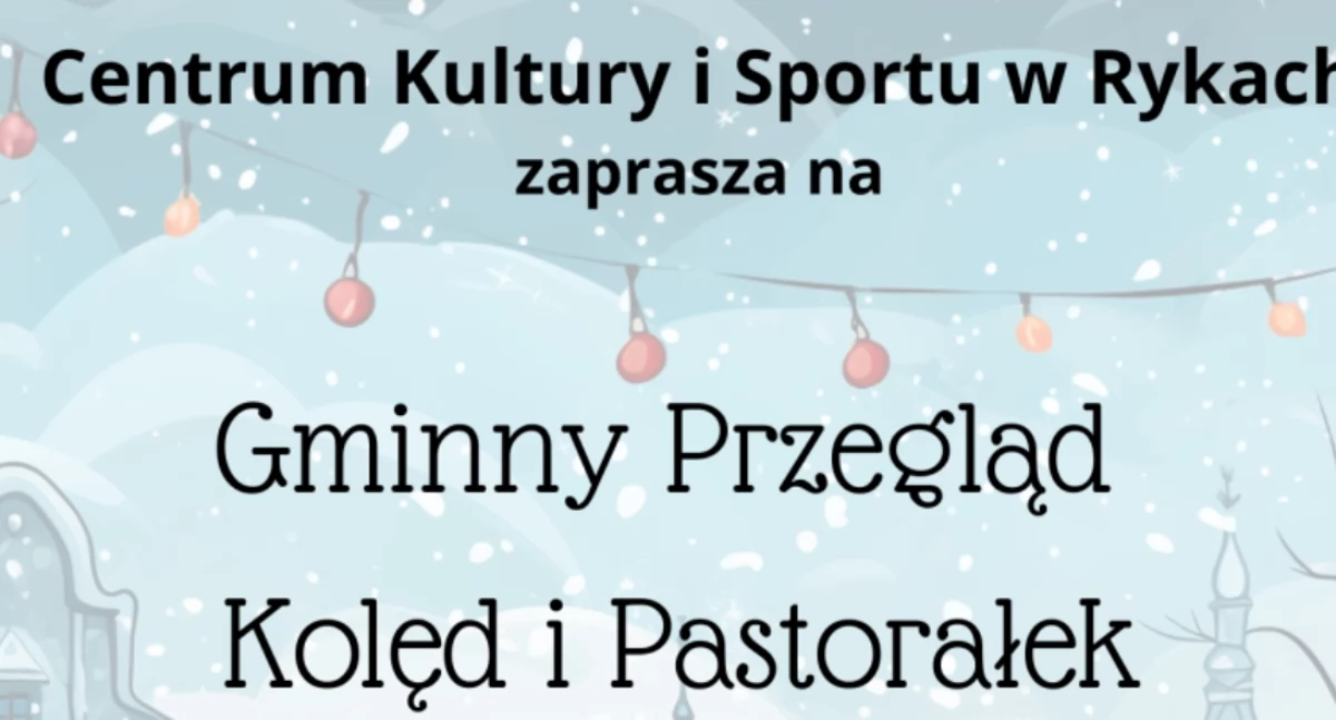 Wydarzenia Kulturalne, udział Gminnym Przeglądzie Kolęd Pastorałek Rykach! - zdjęcie, fotografia