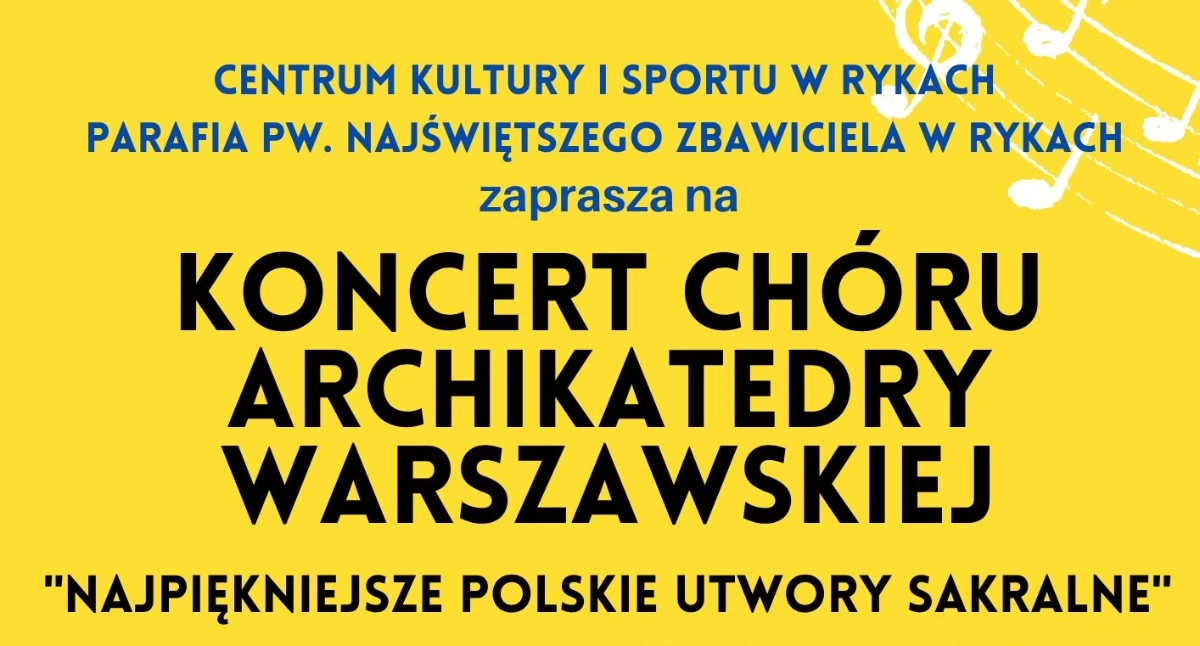 Wydarzenia Kulturalne, Chór Archikatedry Warszawskiej wystąpi kościele Rykach - zdjęcie, fotografia