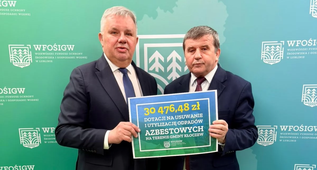 Samorządy i Instytucje, Kłoczew dofinansowaniem usuwanie azbestu Wsparcie trafi gospodarstw - zdjęcie, fotografia