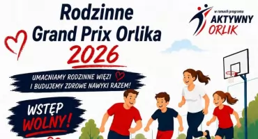 Rodzinne Grand Prix Orlika 2026 w Kłoczewie. Pięć niedzielnych spotkań, każde pod innym hasłem