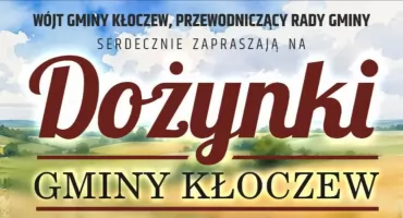 Dożynki Gminy Kłoczew. Zagrają Gąssowski i Discoboys